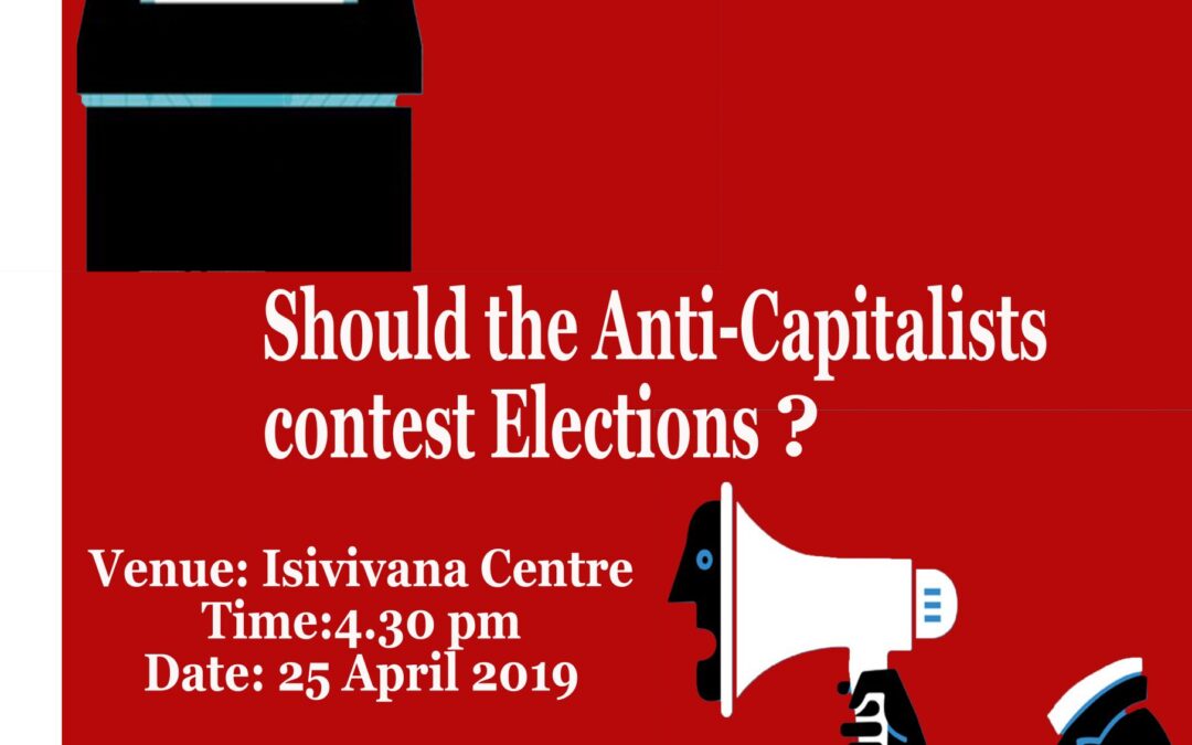 [PUBLIC FORUM] Should the Anti-Capitalists Contest Elections?